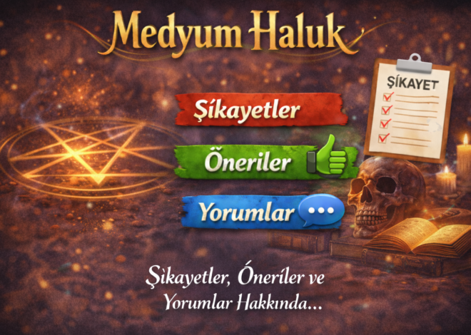 Medyum Haluk Şikayet